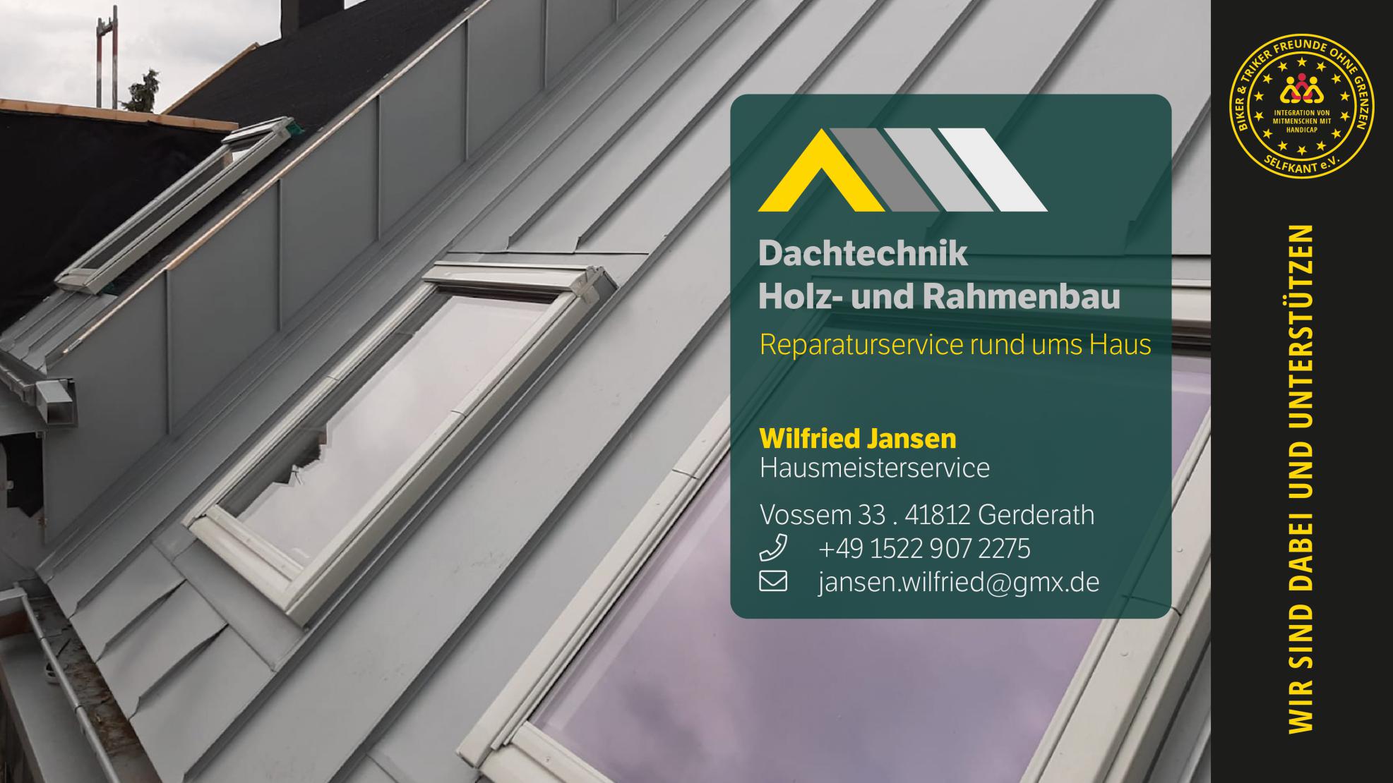 Wilfried Jansen - Dachtechnik / Holz- und Rahmenbau / Hausmeisterservice